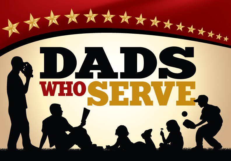 Dads Who Serve